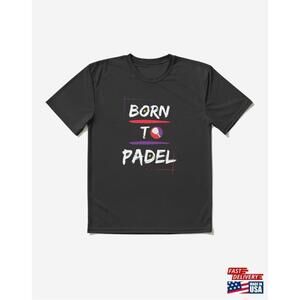 Born To Padel Active Tshirt
